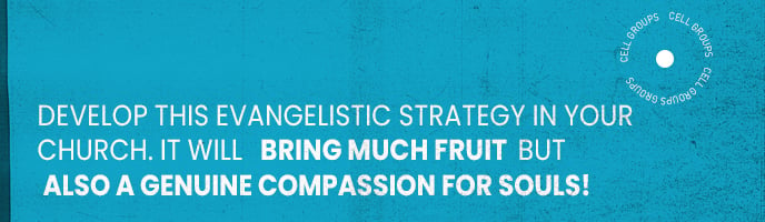Develop this evangelistic strategy