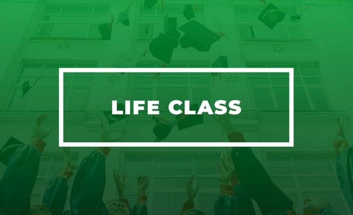 LIFE CLASS