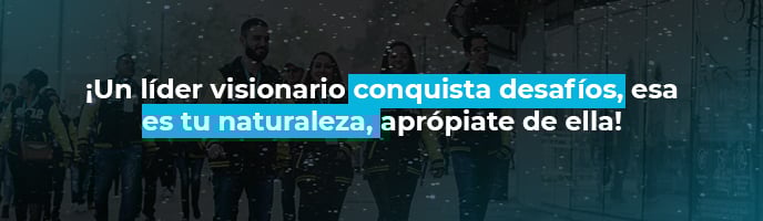UN LIDER VISIONARIO 